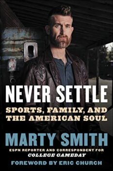 Never Settle, Sports, Family, and the American Soul